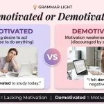 unmotivated or demotivated
